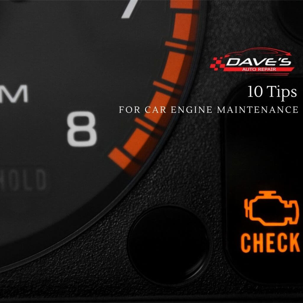 10 Tips for Car Engine Maintenance